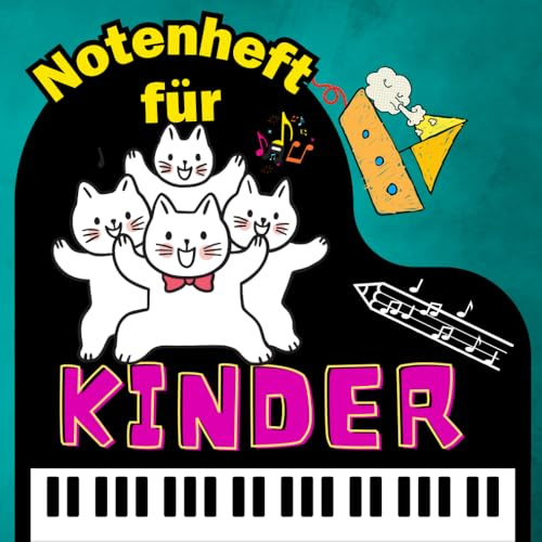 Notenheft für Kinder: Mit einfacher Notenlehre, kleinen Übungen & hilfreichen Extras – viele kinderfreundliche Cover zur Auswahl