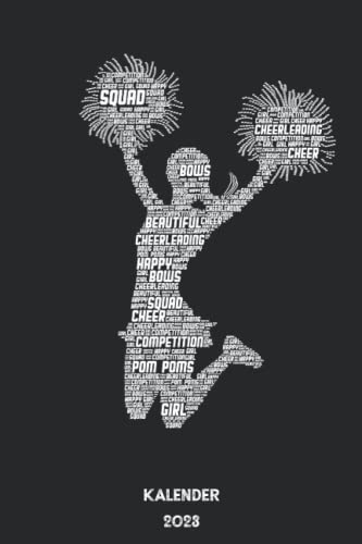 Cheerleading: Jahresplaner und Kalender für das Jahr 2023 von Januar bis Dezember mit Ferien, Feiertagen und Monatsübersicht - Organizer und Zeitplaner für 1 Jahr