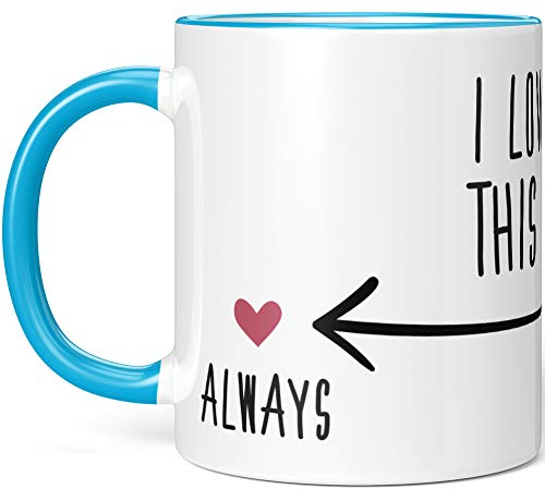 JUNIWORDS Tasse, I Love you this much, always, forever, Wähle Farbe, Blau