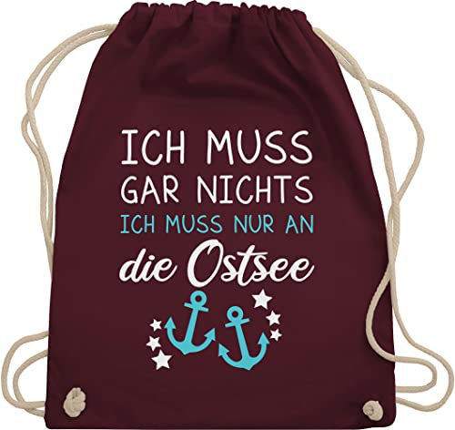 Turnbeutel Rucksack - Sprüche Statement - Ich muss gar nichts ich muss nur an die Ostsee - Maritime Ostsee Geschenkideen - Unisize - Bordeauxrot - souvenir sprüchen garnichts rucksackbeutel
