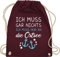 Turnbeutel Rucksack - Sprüche Statement - Ich muss gar nichts ich muss nur an die Ostsee - Maritime Ostsee Geschenkideen - Unisize - Bordeauxrot - souvenir sprüchen￼ garnichts rucksackbeutel