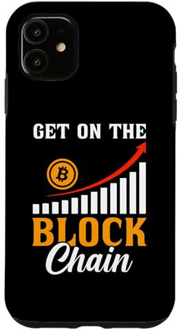 iPhone 11 Get On The Block Chain Case