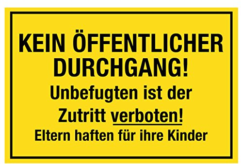 WANDKINGS Hinweisschild - KEIN ÖFFENTLICHER DURCHGANG! Unbefugten ist der Zutritt verboten! Eltern haften für ihre Kinder - stabile Aluminium Verbundplatte - Wähle eine Größe - 20x15 cm