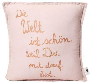Good old Friends Mini Kissen Die Welt ist schön, Weil Du