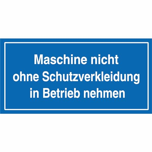 Indigos UG - 3mm Aluverbundplatte - Hinweisschild - Maschine nicht ohne Schutzverkleidung.. 20x10 cm - Warnung - Sicherheit - Hotel, Firma, Haus