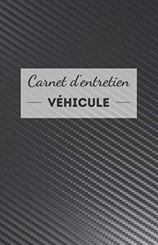 Carnet d'entretien véhicule: universel, simple et pratique - fiche à compléter pour chaque intervention - accessoire voiture moto scooter