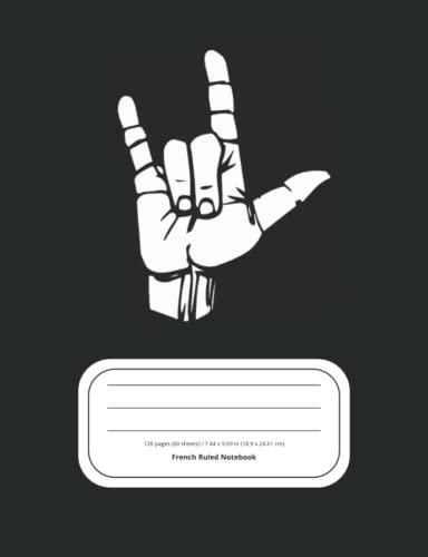 ASL I Love You Wide French Ruled Journal - Subject French Ruled Notebook for Students: Medium Notebook (7.44 x 9.69 in), 120 Pages, Matte Finish Cover - ASL American Sign Language Journal