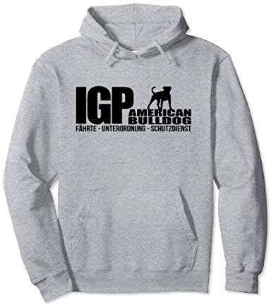 American Bulldog IGP Hundesport Hund IPO Hunde Pullover Hoodie