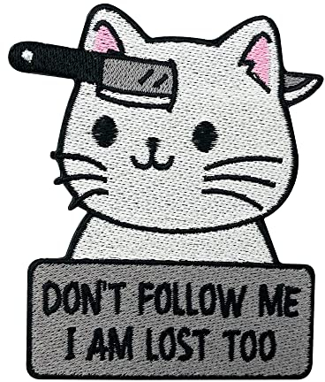 Finally Home Patch zum Aufbügeln - Dont follow me I am Lost too Katze | Katzen Patches Cat Bügelbild Tier Spruch Aufbügler Tiere Aufnäher