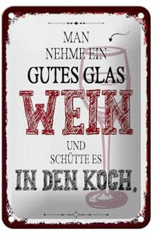 Femer Blechschild Spruch man nehme ein gutes Glas Wein 12x18cm Dekoration