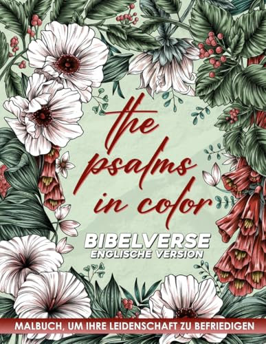 BibleVerse Malbuch: Verbinde Dich mit Gottes Wort Durch Tiefgründige Psalmen und Schöne Kunst