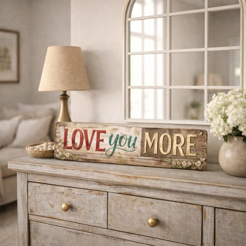 Love You More Metal Sign, 16 x 4 Inch Vintage Decorative Tin Sign Wall Art with Romantic Quote for Bedroom, Living Room, Hallway or Above Door Home Décor - Ideal for Valentine’s Day, Anniversary