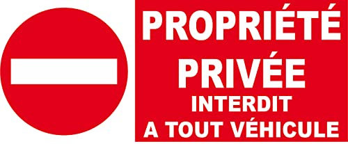 Panneau Intedit propriété privée Interdit à Tout véhicule (500x200)