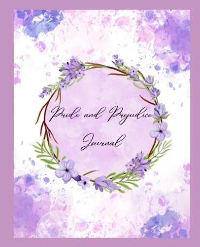 Pride and Prejudice Journal: Purple And White Watercolor Floral Pride and Prejudice themed Notebook