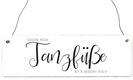 INTERLUXE Schild Holz - Gegen müde Tanzfüße - Hochzeit Feier Gäste Pflaster Party Hochzeitsgäste Wedding