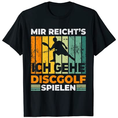 Discgolf Spruch Disk Golf Wurfscheibe Discgolfspieler T-Shirt