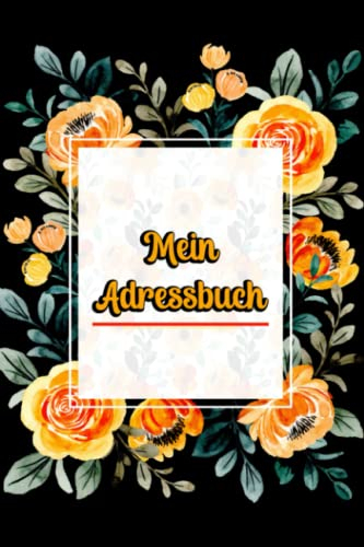 Mein Adressbuch: Adress- und Telefonbuch für Senioren und Rentner - Extra große und leserliche Schrift - Kontaktbuch mit viel Platz (Großdruck)