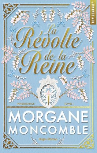 La Révolte de la Reine: Tome 1, La Révolte de la reine
