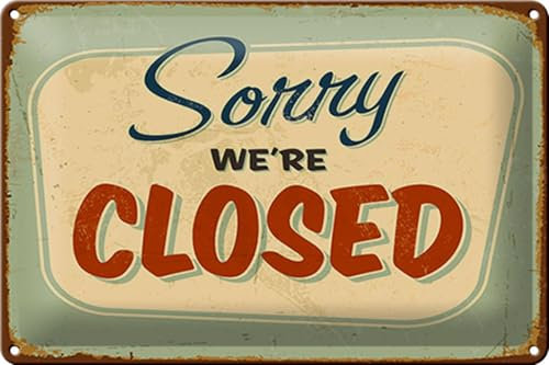 Blechschild 20x30cm gewölbt Sorry we`re closed Deko Geschenk Schild