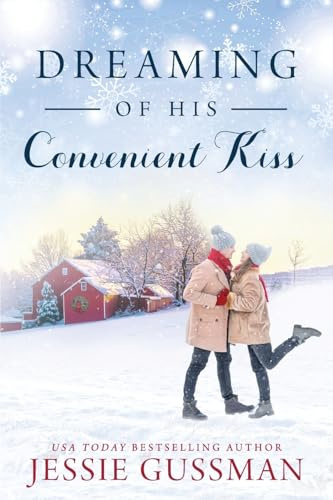 Dreaming of His Convenient Kiss (Cowboy Mountain Christmas, Band 2)