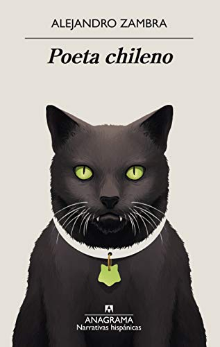Poeta chileno (Narrativas hispánicas nº 641) (Spanish Edition)
