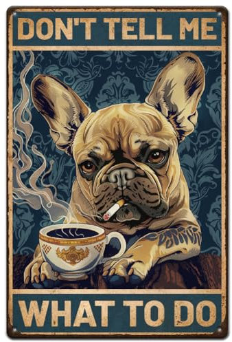 SUPERDANT Bulldog Metallschild Vintage Lustiges Blechschild Kunstzeichen Vintage Deko Metall Retro DekoFür Zuhause Büro Restaurants Cafés Bars Pub Man Cave Wanddekorationsschild
