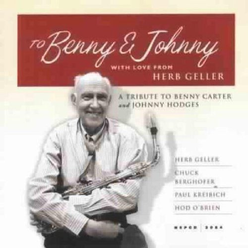 To Benny and Johnny with Love from Herb Geller