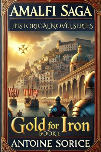 Gold for Iron: Bloodlines of Amalfi - Episode 1