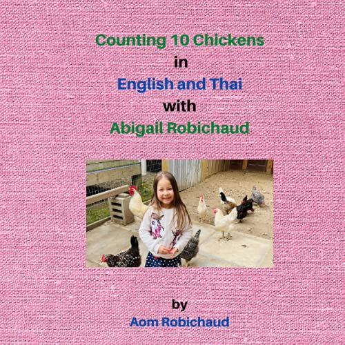 Counting 10 Chickens in English and Thai with Abigail Robichaud