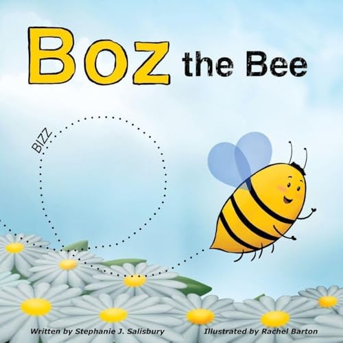 Boz the Bee (Animals with Issues, Band 1)