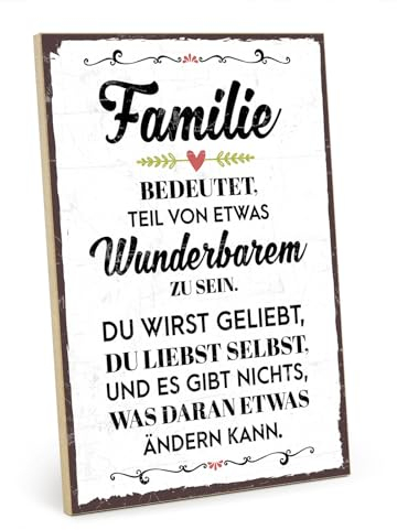 TypeStoff Holzschild mit Spruch – FAMILIE BEDEUTET TEIL VON ETWAS WUNDERBAREM – im Vintage-Look mit Zitat als Geschenk und Dekoration - HS-00465