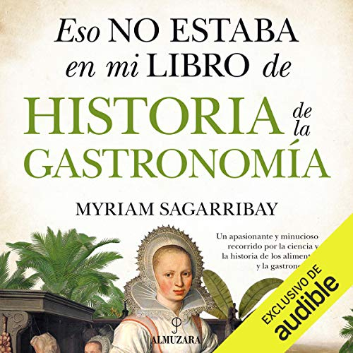 Eso no estaba en mi libro de Historia de la Gastronomia