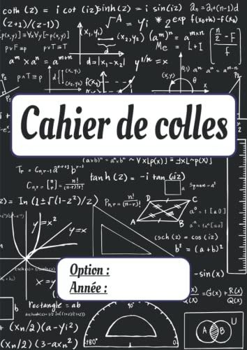 Cahier de colles: cahier à remplir pour les élèves et les profs de prépas scientifiques et HEC