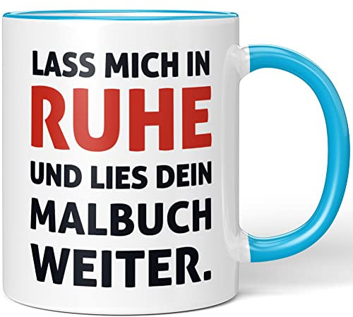 JUNIWORDS Tasse, Lass Mich in Ruhe und Lies Dein Malbuch weiter, Wähle Farbe, Blau