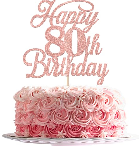 Xsstarmi 1 Pack Happy 80th Birthday Cake Topper Glitter Cheers to 80 Years Old Birthday Cake Pick for Happy 80th Birthday Anniversary Party Cake Decorations Supplies Rose Gold