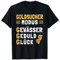 Goldsucher Modus Goldwaschen Ausrüstung Goldschürfer T-Shirt