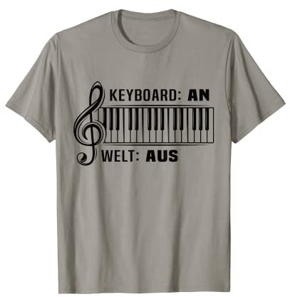 Keyboard Piano Musiker Fun Sprüche Musik T-Shirt