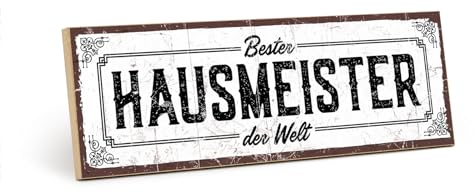 TypeStoff Holzschild mit Spruch – BESTER HAUSMEISTER DER WELT – im Vintage-Look mit Zitat als Geschenk und Dekoration - HS-00520