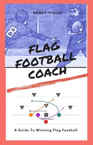 Flag Football Coach: A Guide to Winning Flag Football (English Edition)
