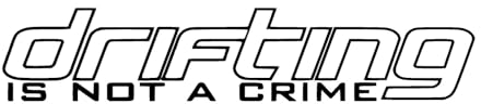 Drifting is No Crime Aufkleber 23x4,5cm Need for Speed Drift Auto Car Tuning JDM in 18 Farben