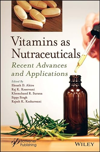 Vitamins as Nutraceuticals: Recent Advances and Applications (English Edition)