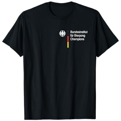 Bundesinstitut für Bierpong Champions | Lustiges Bierpong T-Shirt