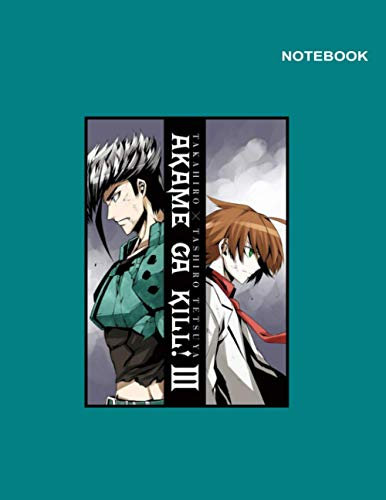Anime Poster Akame Ga Kill notebook: College-Ruled sketchbook for student, Akame Ga Kill Tatsumi & General Liver Notebook Cover, (8.5 x 11 inches) Letter Size, 110 Pages.