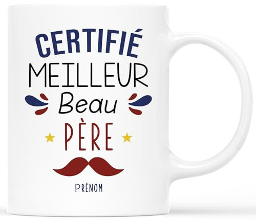 𝗖𝗔𝗗𝗘𝗔𝗨 𝗣𝗟𝗨𝗦 Mug Personnalisé Prénom - Certifié Meilleur Beau-Père - Idée Cadeau Pour Papa, Fête Des Pères, Tasse Personnalisée