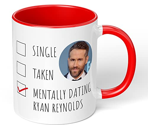 Print Maniacs Mug Gift Christmas Birthday Novelty Celebrity Movies Coffee Tea Present Gift Mentally Dating Ryan Reynolds (Red Fill)