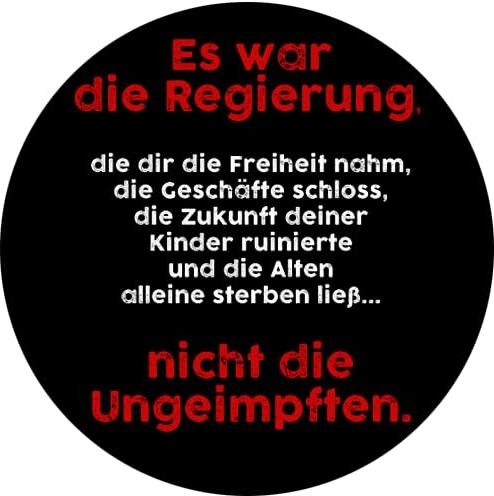 Sammys Shirt Store Es war die Regierung-Nicht die Ungeimpften Vinyl-Aufkleber Sticker für Auto wetterfest 10cm