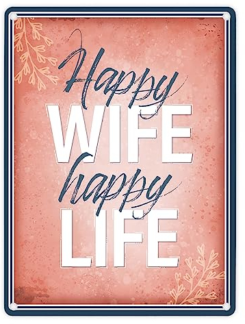 Happy wife happy life Metallschild Frau Glück Mann Hochzeit Liebe Leben Braut