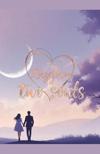 The Rhythm Of Two Souls