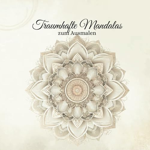 50 Traumhafte Mandalas: zum Ausmalen