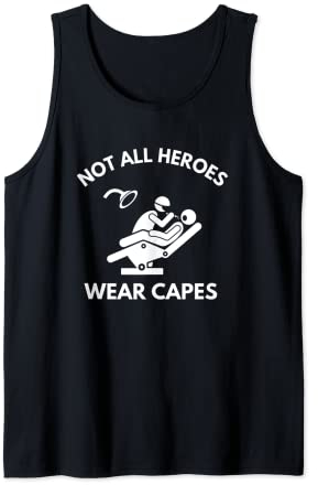 Not All Heroes Wear Capes Zahnarzt Hygieniker Kieferorthopäden Tank Top